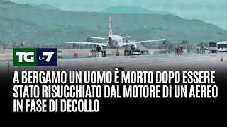 A Bergamo un uomo è morto dopo essere stato risucchiato dal motore di un aereo in fase di decollo