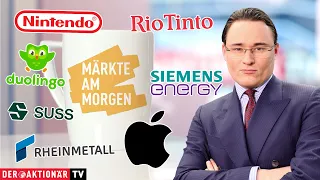 SIEMENS ENERGY AG NA O.N. Märkte am Morgen: Apple, Duolingo, Nintendo, Rio Tinto, Rheinmetall, Siemens Energy, SUSS Microtec