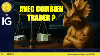 CAC40 INDEX Trading CAC40, SP500, NASDAQ (13/07/25): Avec combien débuter ?