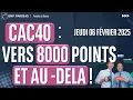 CAC40 : vers 8000 points et au-delà ! - 100% Marchés - soir - 06/02/2025