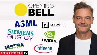 MARVELL TECHNOLOGY INC. Opening Bell: Siemens Energy, Infineon, ASML, Nvidia, Marvell Technology, Vistra Energy