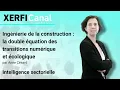 Ingénierie de la construction: la double équation des transitions numérique et écologique [A.Césard]