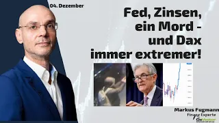 DAX40 PERF INDEX Fed, Zinsen, ein Mord - und Dax immer extremer! Marktgeflüster Teil 2