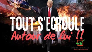 Tout s&#39;écroule autour de Trump !!