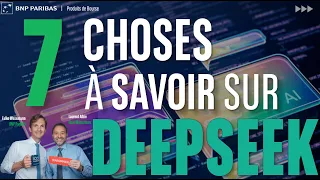 7 CHOSES à SAVOIR sur DEEPSEEK - 100% Marchés