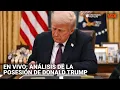 EN VIVO: Análisis de la posesión de Donald Trump