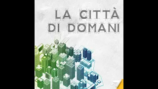 Ep. 2 - L’impatto del cambiamento climatico sul futuro delle città