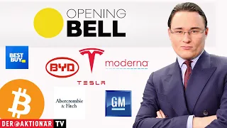 BITCOIN Opening Bell: Bitcoin, BYD, Tesla, GM, Best Buy, Crowdstrike, Fook Locker, Abercrombie, Moderna