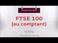 Idée de trading : achat FTSE 100 au comptant