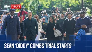 Outside court as Sean &#39;Diddy&#39; Combs trial starts