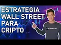 🛑TRADING DE CRIPTOMONEDAS -  INVIERTE COMO LOS GRANDES DE WALL STREET (ESTRATEGIA)