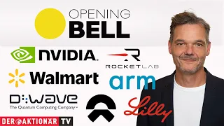 NVIDIA Opening Bell: Öl, S&amp;P 500, Nvidia, ARM Holdings, Walmart, D-Wave, IBM, Eli Lilly, Rocket Lab, NIO
