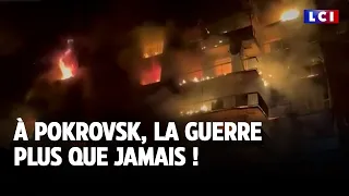 À Pokrovsk, la guerre plus que jamais ! ｜LCI