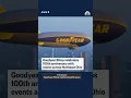 GOODYEAR - Goodyear Blimp celebrates 100th anniversary with events across Northeast Ohio