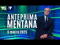 L'anteprima di Mentana del Tg La7 del 6 marzo 2025