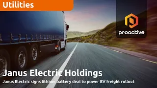 JANUS ELECTRIC HOLDINGS LIMITED Janus Electric inks major battery supply deal