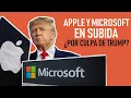 APPLE Y MICROSOFT EN PELIGRO | TRUMP AL RESCATE