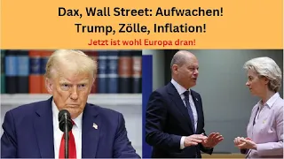 DOW JONES INDUSTRIAL AVERAGE Dax, Wall Street: Aufwachen! Trump, Zölle, Inflation! Marktgeflüster Teil 1