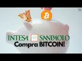 La più Grande Banca Italiana COMPRA BITCOIN 💥