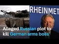 Rheinmetall assassination plot: Is Russia targeting Ukraine's arms suppliers ? | DW News