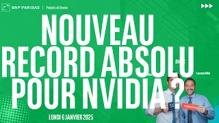 NVIDIA CORP. Nouveau RECORD ABSOLU pour NVIDIA ? - 100% Marchés - soir - 06/01/2025