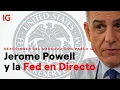 JEROME POWELL HABLA HOY: Pablo Gil analiza la Fed en DIRECTO + Reacción INMEDIATA de mercados