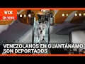 177 inmigrantes venezolanos detenidos en Guantánamo son repatriados a su país | La Voz de la Mañana