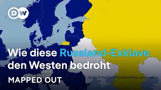 Kaliningrad: Eine potentiell verhängnisvolle Bedrohung für das Baltikum | Mapped Out