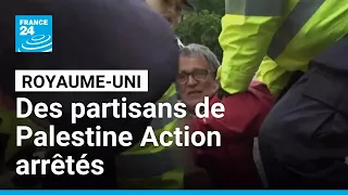 Royaume-Uni : des partisans du groupe interdit Palestine Action arrêtés • FRANCE 24