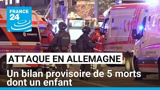 Attaque à la voiture-bélier en Allemagne : un bilan provisoire de 5 morts dont un enfant