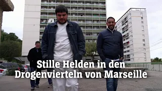 Stille Helden in den Drogenvierteln von Marseille | SPIEGEL TV für ARTE Re:
