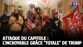 Attaque du Capitole : l&#39;incroyable grâce &quot;totale&quot; de Trump｜LCI