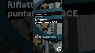 Riflettori puntati sulla BCE
