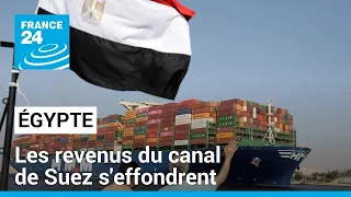 SUEZ En Égypte, les revenus du canal de Suez s&#39;effondrent à cause des tensions en mer Rouge • FRANCE 24