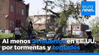 Al menos 21 muertos por fuertes tormentas y tornados en EE.UU.