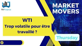 WTI CRUDE OIL Marc Raffard, WTI : &quot; Trop volatile pour être travaillé ? &quot;