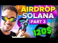 Airdrops sur SOLANA ! Partie.3 SOL$  a 500$ ?