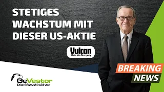 VULCAN MATERIALS CO. Vulcan Materials: Die beste Baustoff-Aktie im US-Bauboom?! | GeVestor Täglich