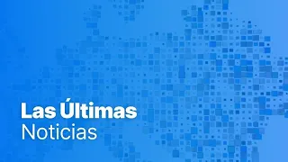 Últimas noticias | 13 marzo - Tarde