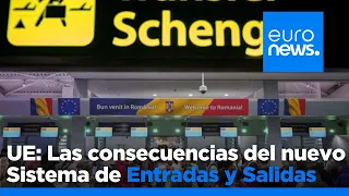 ¿Qué consecuencias tendrá para los viajeros el nuevo Sistema de Entradas y Salidas de la UE?