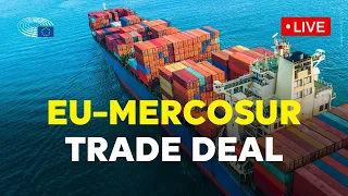 The European Parliament reviews the EU-Mercosur free-trade agreement