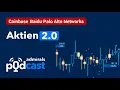 Aktien 2.0 | Coinbase, Baidu, Palo Alto Networks | Die heißesten Aktien vom 23.02.23