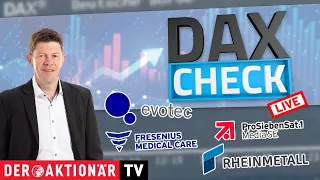 RHEINMETALL AG DAX-Check LIVE: Evotec, Fresenius Medical Care, ProSiebenSat1, Rheinmetall, SAP, Volkswagen, Zalando