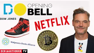 BITCOIN Opening Bell: Dow Jones, Nike, Walgreens, S&amp;P 500, Netflix, Disney, Bitcoin