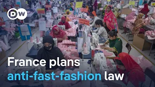THE MARKET LIMITED French lawmakers aim to curb the growing fast fashion market | DW News