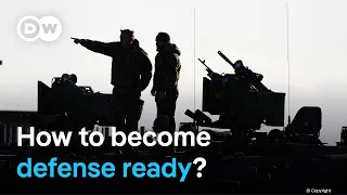 RAMP The EU needs to figure out how to ramp up their military capabilities fast | DW  News