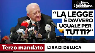 Stop al terzo mandato, l&#39;ira di De Luca contro il governo: &quot; La legge è davvero uguale per tutti?&quot;