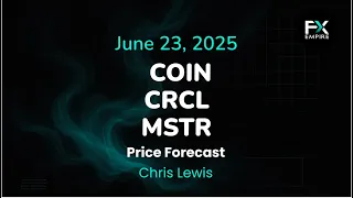 Coinbase, Circle and MSTR Stock Price Forecast: COIN, CRCL and MSTR Technical Analysis (June 23)