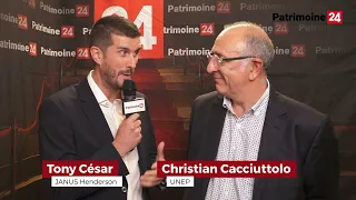 JANUS Interview avec Tony CESAR, Janus Henderson et Christian CACCIUTTOLO, UNEP - Patrimonia 2024