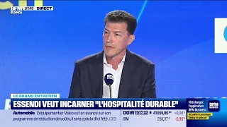 Le Grand entretien : Essendi veut incarner &quot;l&#39;hospitalité durable&quot;